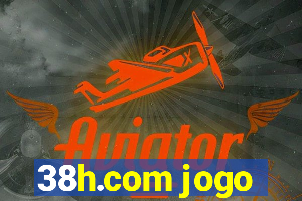 38h.com jogo